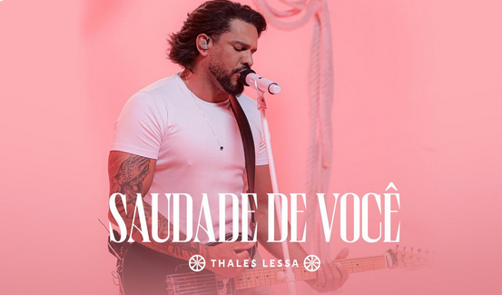 Thales Lessa - Saudade de você