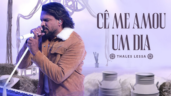 Thales Lessa - Cê Me Amou Um Dia