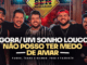 Agora / Um Sonho Louco / Não Posso Ter Medo de Amar Songs by Panda Cantor, Fred e Fabrício, Ícaro e Gilmar