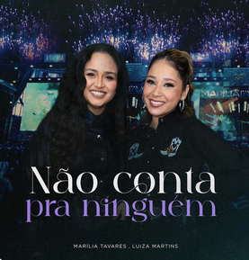 Não Conta Pra Ninguém - Marília Tavares