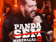 Panda Cantor, Luiza Martins - Pra Rua Me Levar