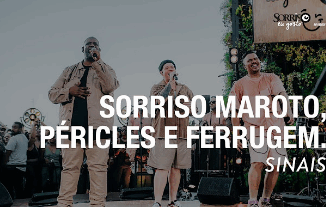 Sorriso Maroto - Sinais ft. Canal do Pericão & Ferrugem