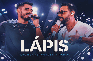 Evoney Fernandes - Lápis ft. Pablo