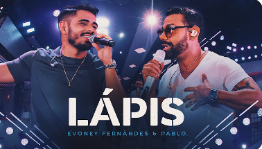Evoney Fernandes - Lápis ft. Pablo Evoney Fernandes - Lápis ft. Pablo