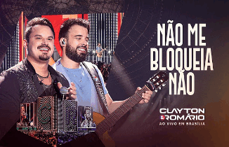 Clayton - Não Me Bloqueia Não