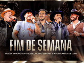 Wesley Safadão, Rey Vaqueiro, Iguinho & Lulinha e Buscapé Arreio de Ouro - Fim de Semana