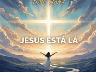 Nair_Nany_Jesus_está_lá