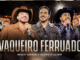 Wesley Safadão e Iguinho & Lulinha - Vaqueiro Ferruado