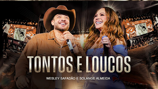 Wesley Safadão e Solange Almeida - Tontos e Loucos