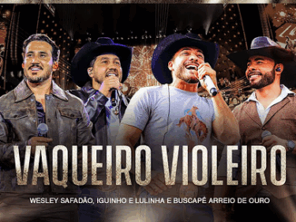 Wesley Safadão, Iguinho & Lulinha e Buscapé Arreio de Ouro - Vaqueiro Violeiro