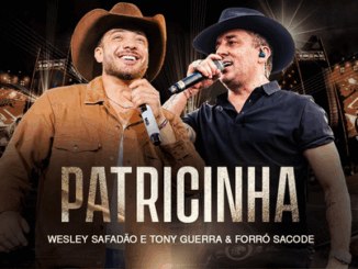 Wesley Safadão e Tony Guerra & Forró Sacode - Patricinha