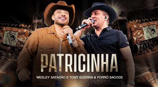 Wesley Safadão e Tony Guerra & Forró Sacode - Patricinha