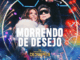 Morrendo de Desejo - Calcinha Preta
