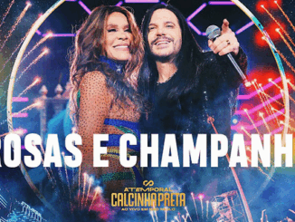 Rosas e Champanhe - Calcinha Preta