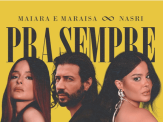 Maiara_Maraisa_Nasri_Pra_Sempre