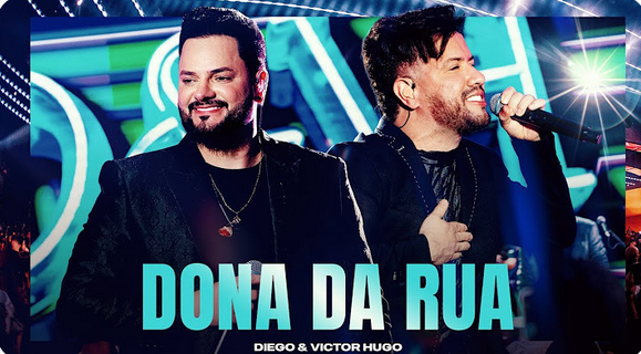 Diego & Victor Hugo - Dona Da Rua Diego & Victor Hugo - Dona Da Rua