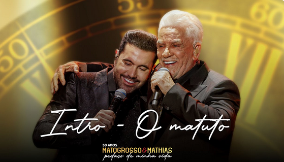 Matogrosso e Mathias - Abertura