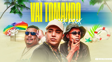MC Leozinho ZS  - VAI TOMANDO POCK POCK MC Leozinho ZS - VAI TOMANDO POCK POCK