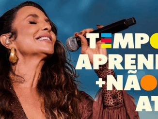 Ivete Sangalo - Tempo de Aprender
