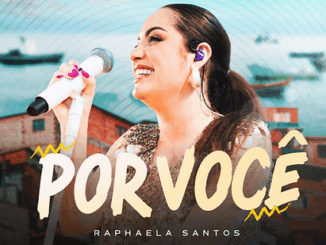 Raphaela Santos - Por Você