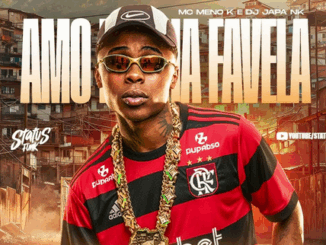 MC Meno K - AMO MINHA FAVELA
