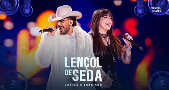 Luan Pereira, Lauana Prado - LENÇOL DE SEDA Luan Pereira, Lauana Prado - LENÇOL DE SEDA