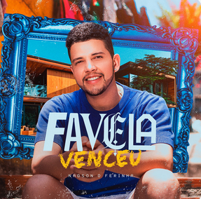 Favela Venceu - Nadson O Ferinha