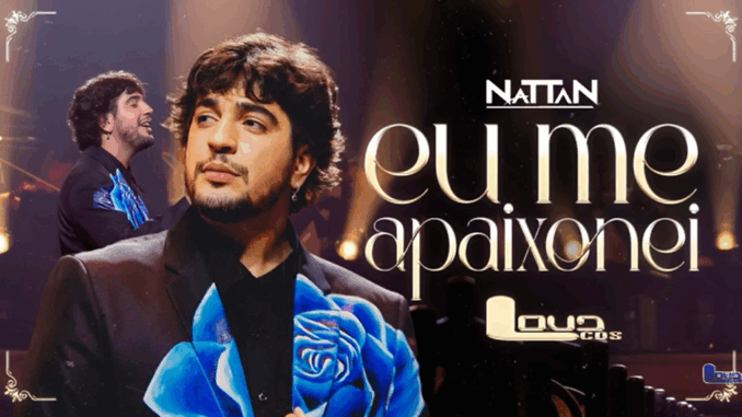 Nattan - Eu Me Apaixonei Nattan - Eu Me Apaixonei