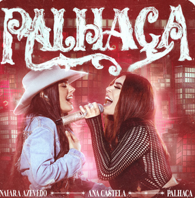 Naiara Azevedo, ANA CASTELA - Palhaça Naiara Azevedo, ANA CASTELA - Palhaça