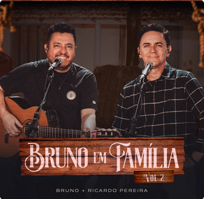 BRUNO EM FAMÍLIA - A Mão do Tempo