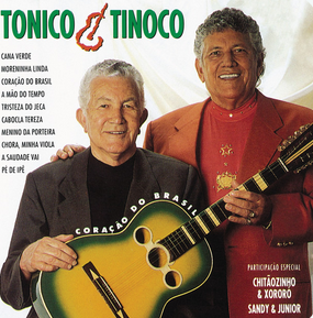 Tonico e Tinoco - A Mão Do Tempo