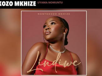 Nontokozo Mkhize - Uyama Nomuntu