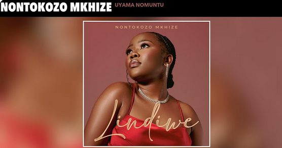 Nontokozo Mkhize - Uyama Nomuntu Nontokozo Mkhize - Uyama Nomuntu